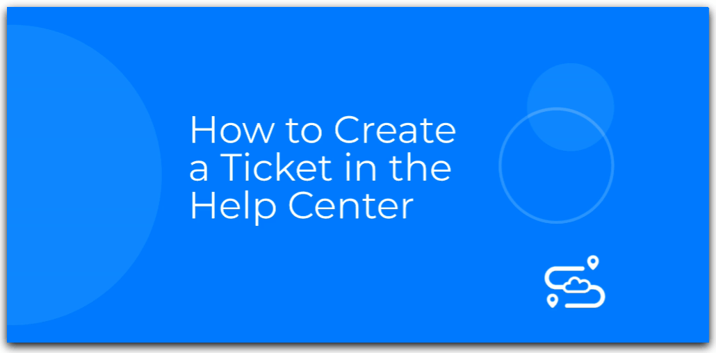 How to Create a Ticket in the Help Center.gif